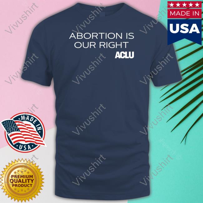Abortions Is Our Right Long Sleeve Tee