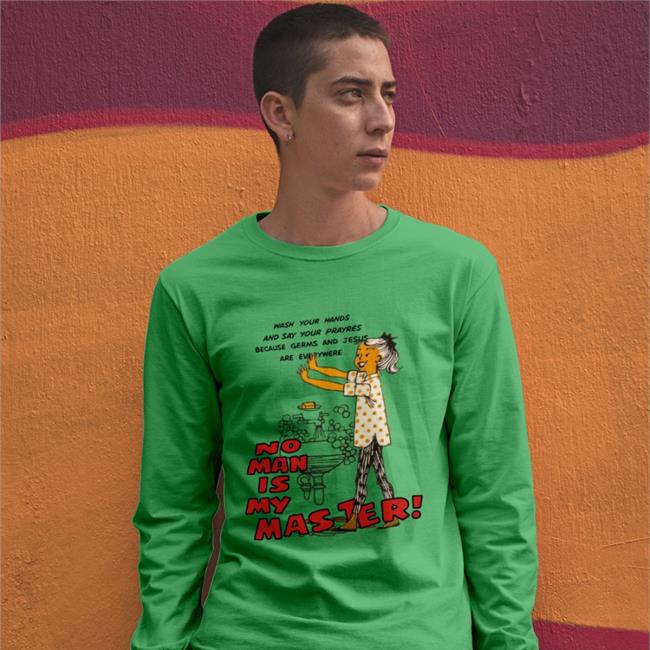 No Man Is My Master Shirts