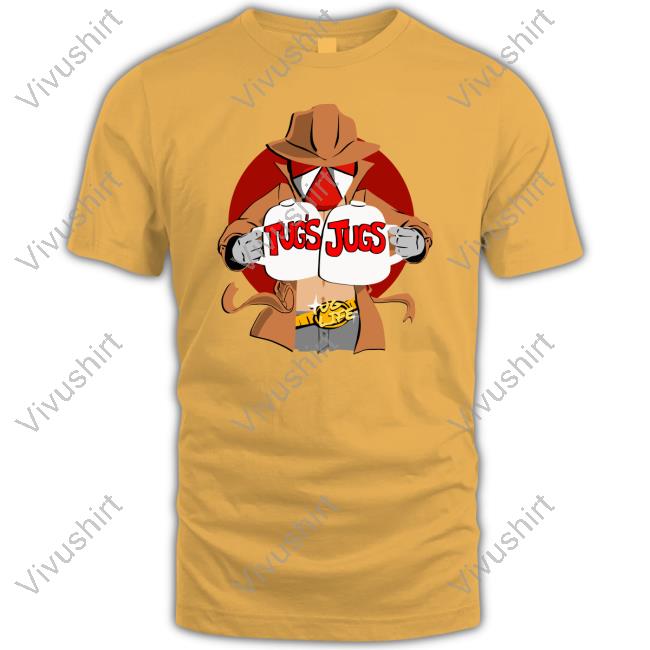 Thatumbrellaguy Tugs Jugs Shirt