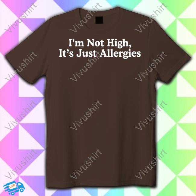 Jesse Chavez I'm Not High It's Just Allergies Sweatshirt