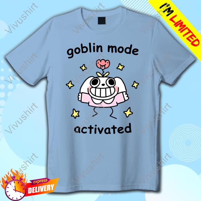 Goblin Mode Activated Tee Shirt