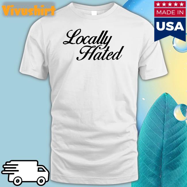 Estel Imane Locally Hated Tee