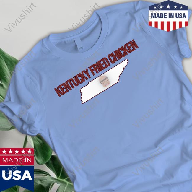 Lucca International Merch Kentucky Fried Chicken Tennessee New Shirt