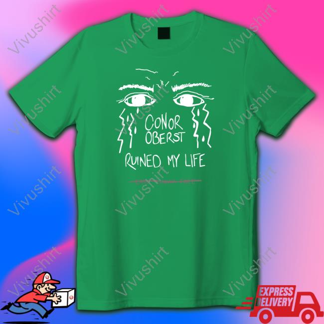 Conor Oberst Ruined My Life Shirt Regrctme