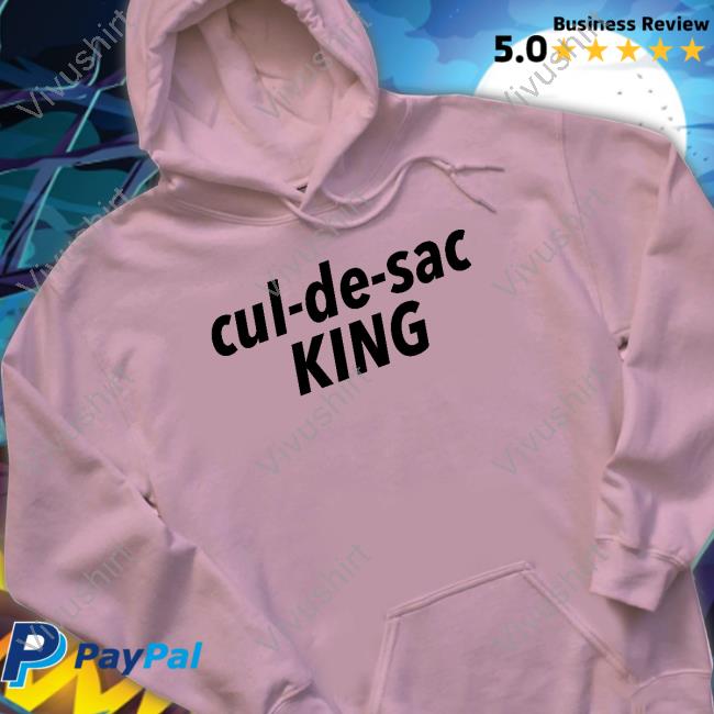 Dudedad Merch Cul-De-Sac King Tee Shirt Cul-De-Sac King Long Sleeve