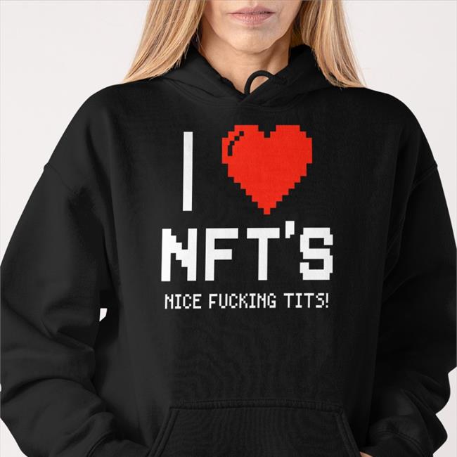 I Love Nice Fucking Tits Shirt Ross Pal