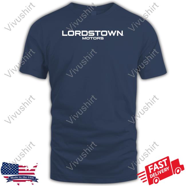 Lordstown Motors New Shirt Lordstown Motors Shirts