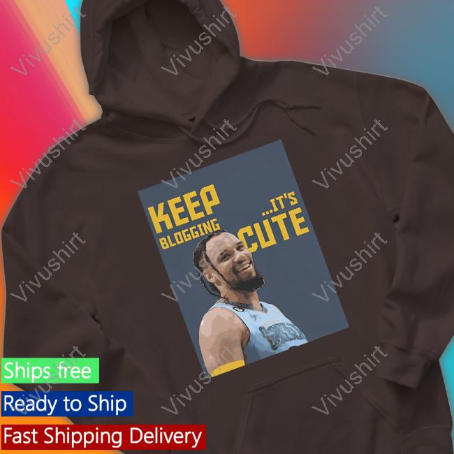 Jalyn Souchek Keep Blogging It's Cute T Shirt