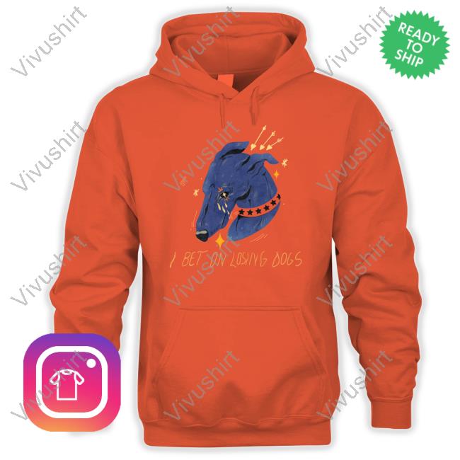 Galactix I Bet On Losing Dogs Shirts