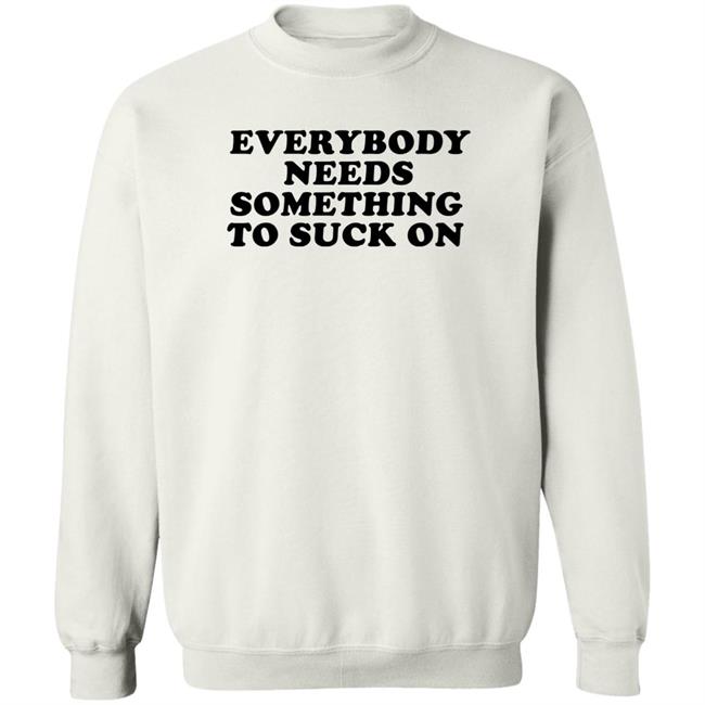Everybody Needs Something To Suck On Shirt Graham Chapman