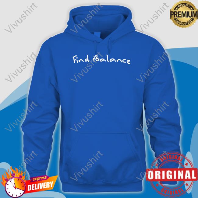 Dreci Wearing Find Balance New Shirt Dreci Wearing Find Balance Sweatshirt