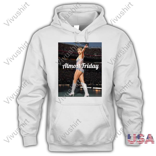 Almost Friday Eras Shirts