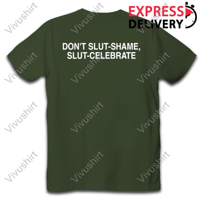 Childishblonde Don’T Slut-Shame Slut-Celebrate Long Sleeve