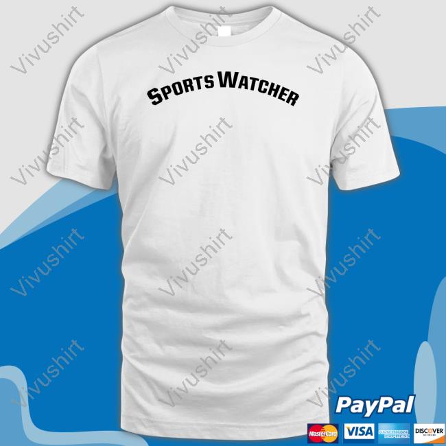 Sports Watcher Shirt