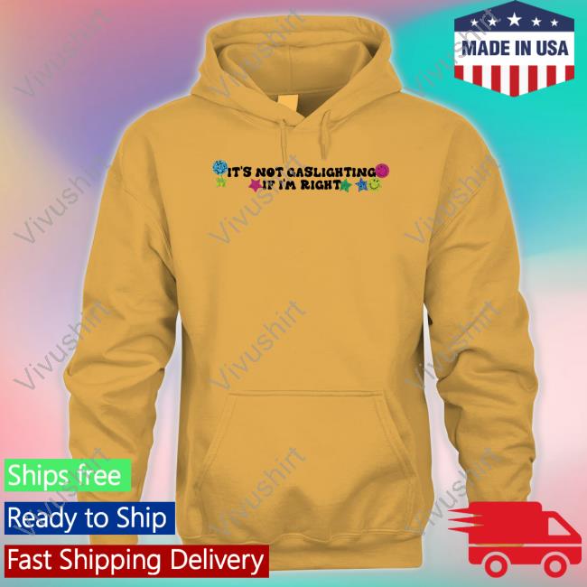 It's Not Gaslighting If I'm Right Hoodie Daddy Pluto
