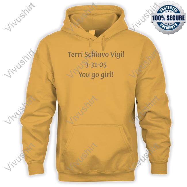 Gretchen Felker-Martin Terri Schiavo Vigil 3-31-05 You Go Girl Tee Shirt