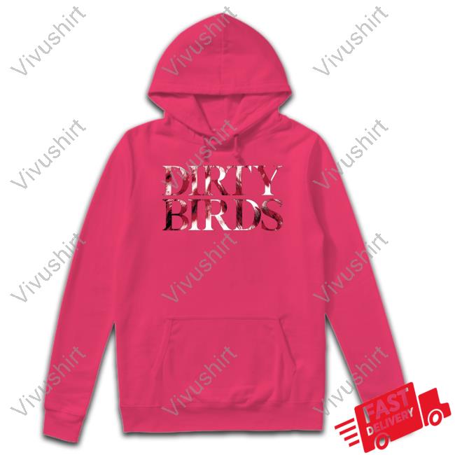Atlanta Falcons Dirty Birds Shirt, T Shirt, Hoodie, Sweater, Long Sleeve T-Shirt And Tank Top
