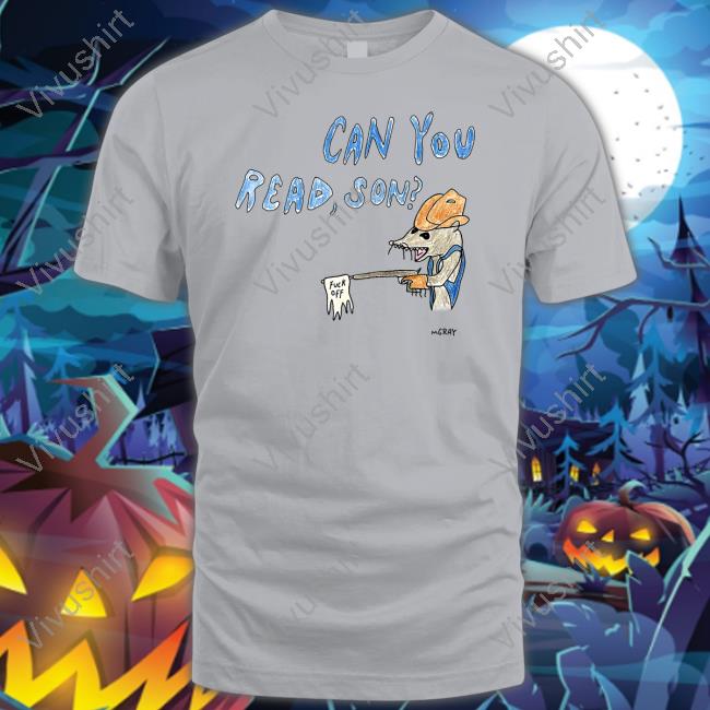 Can You Read Son T Shirt Really Good Artist