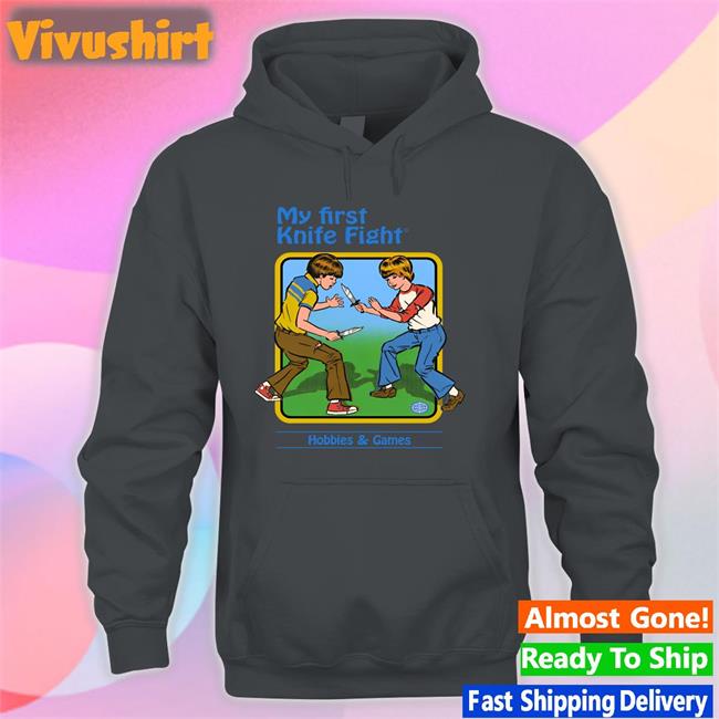 Shirts That Go Hard My First Night Fight Hobbies And Games Shirt
