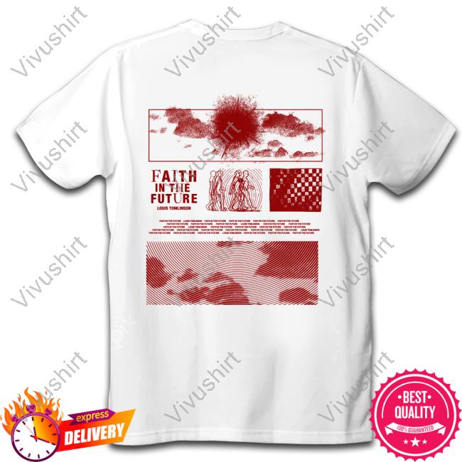 Louis Tomlinson Store Faith In The Future Shirts