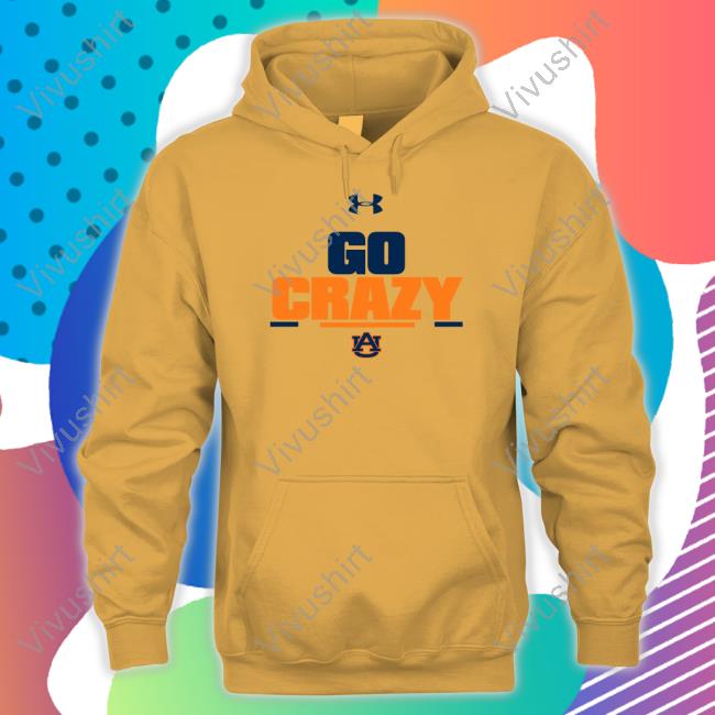 Auburn University Go Crazy T Shirt Auburn Go Crazy Shirt White