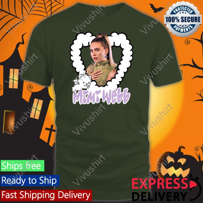 Mimi Heart Mimi Webb Shirt Mimi Heart Mimi Webb T Shirts