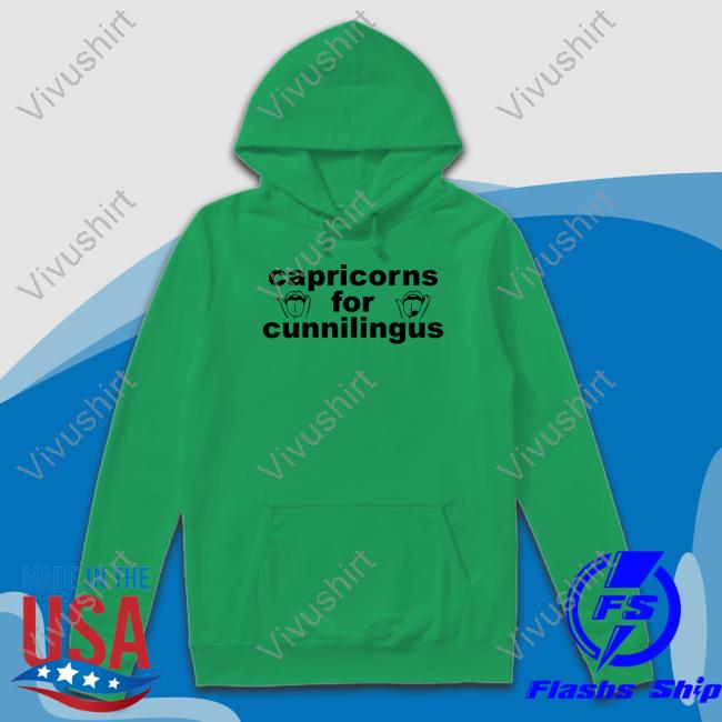 Capricorns For Cunnilingus Shirts Shirtsthtgohard Capricorns For Cunnilingus T-Shirt