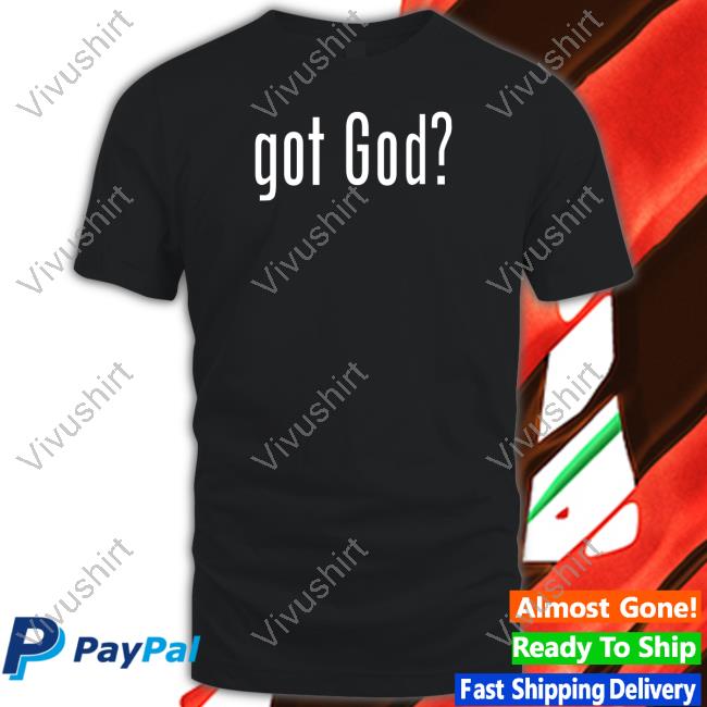 Awakenwithjp Store Got God Unisex T Shirt