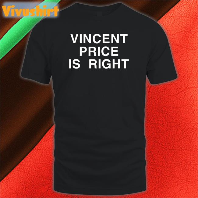 Frank Vincent Price Is Right Shirt