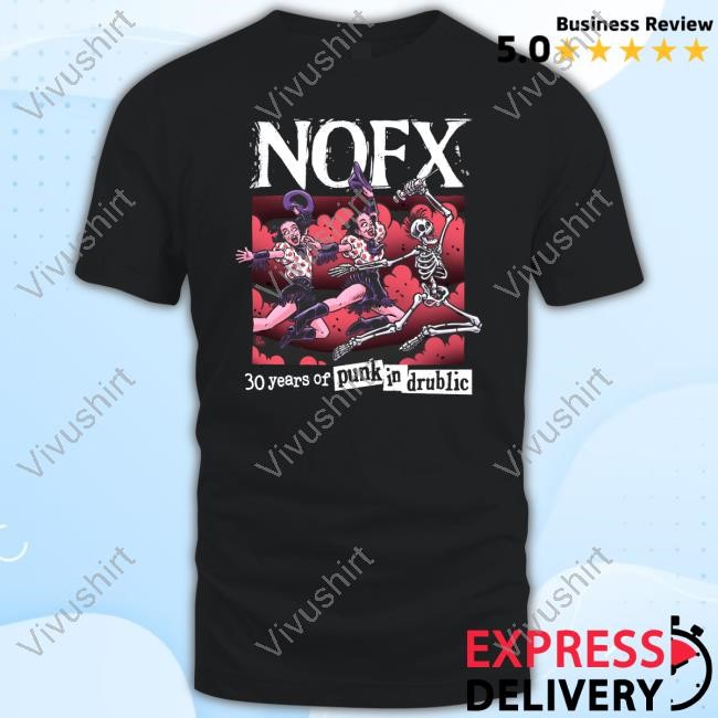 Nofx 30 Years Of Punk In Drublic Hoodie Sweatshirt
