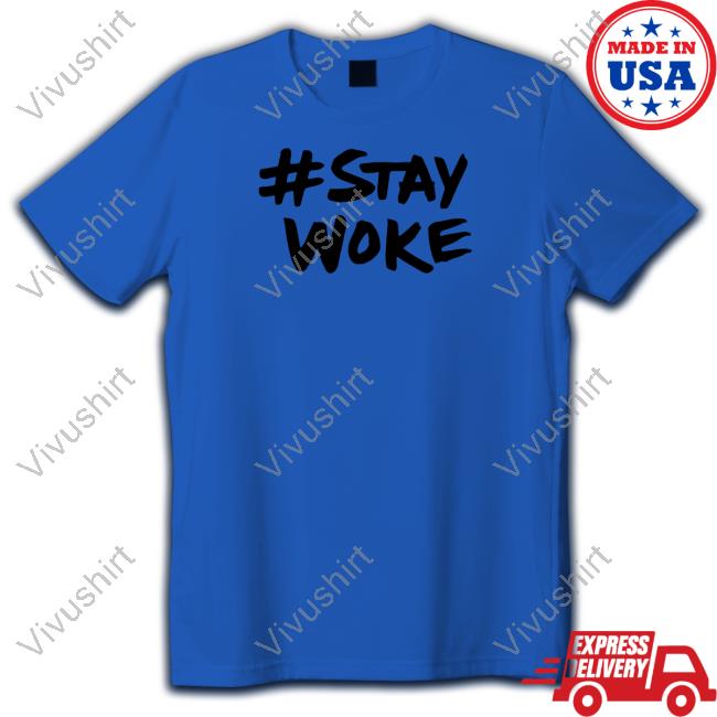 Elon Musk Stay Woke Twitter Tee Shirts Elon Musk Stay Woke Sweatshirt