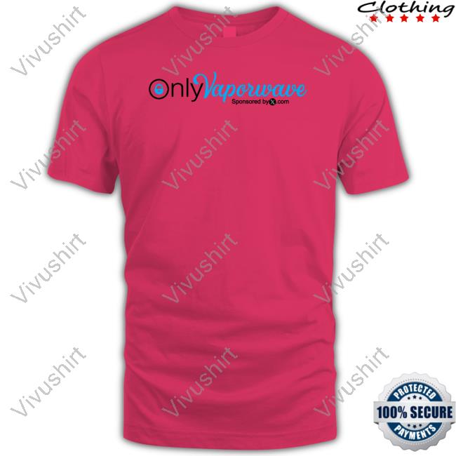 Neggygemmy Only Vaporwave Shirt