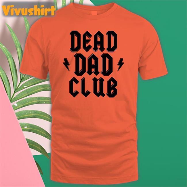 Maxim Dead Dad Club Shirt