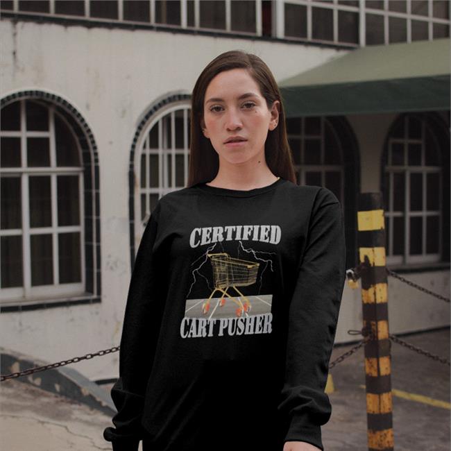 Certified Cart Pusher Sweatshirt