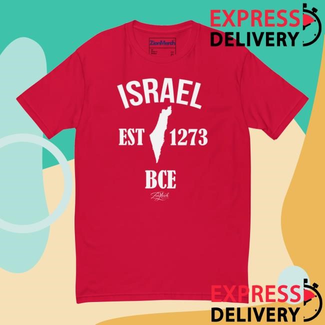 Zion Merch Israel Est 1273 Bce Sweatshirt
