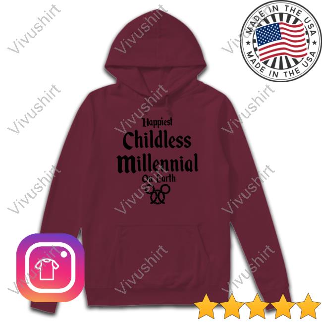 Casuallygreg Happiest Childless Millennial On Earth Tee Greg