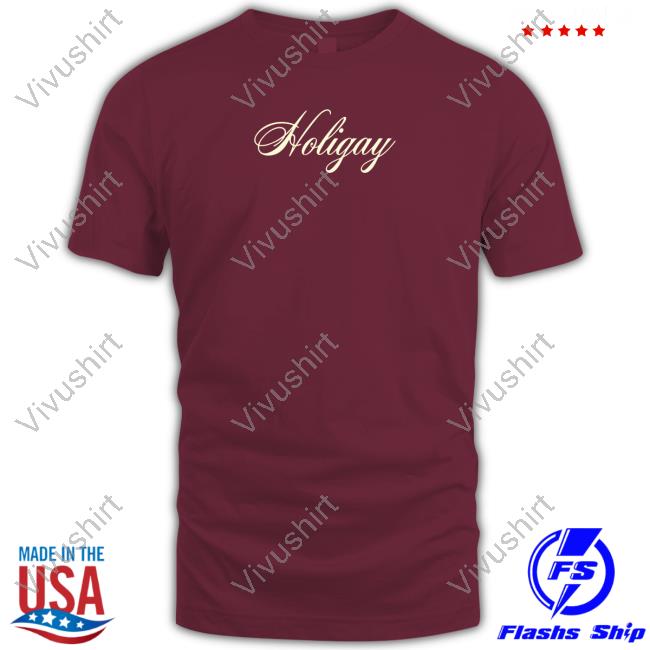 Holigay T Shirt