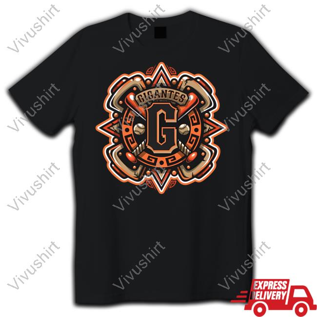 SFGiants Mexico Series Vamos Gigantes Funny T Shirt