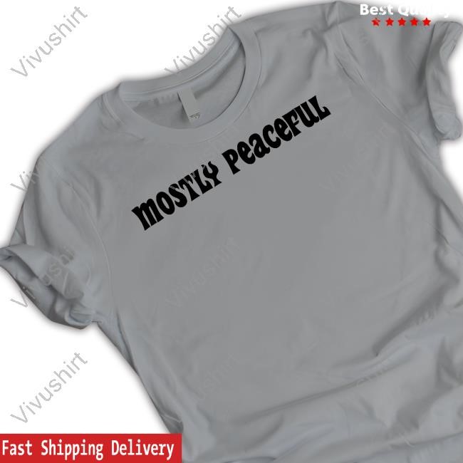 Taylerusa Mostly Peaceful Sweatshirt