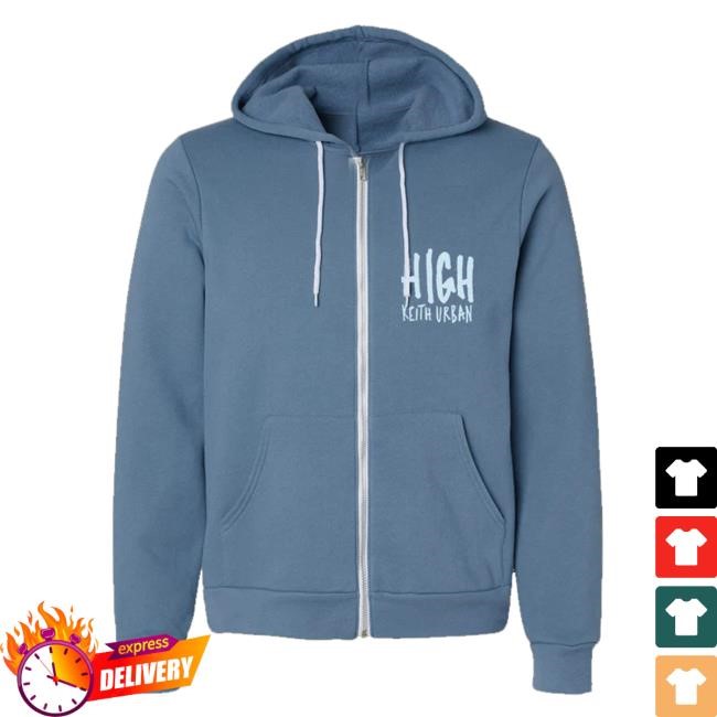 Official Keith Urban Merch High Zip-Up t-shirt, hoodie, tank top, sweater and long sleeve t-shirt