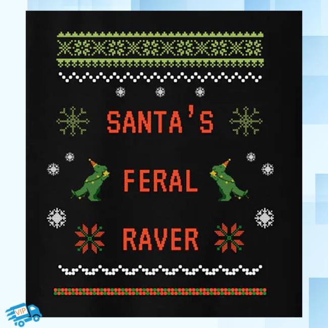 Certified Maniac Merch Store Santa's Feral Raver Hoodie