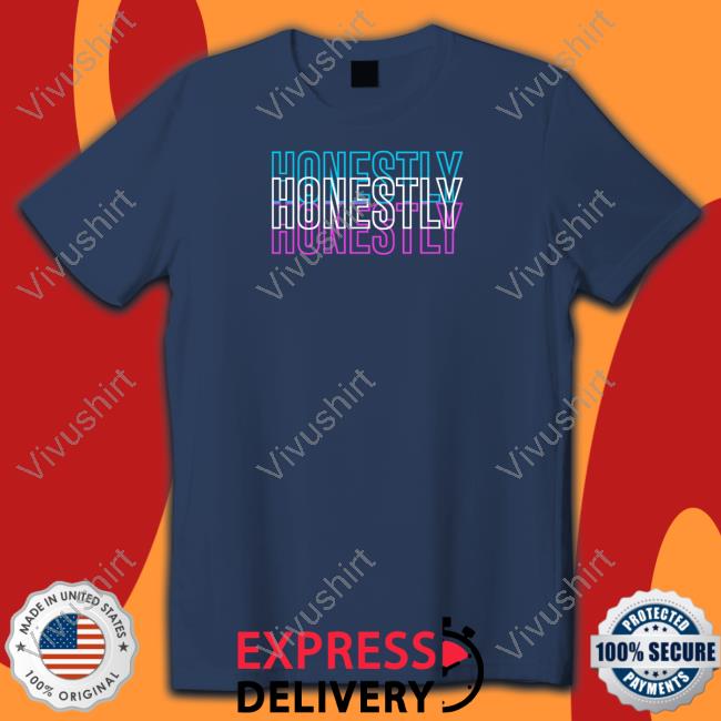 Katrina Stuart Honestly Shirt Avenuepop Store Katrina Stuart Honestly Sweatshirt