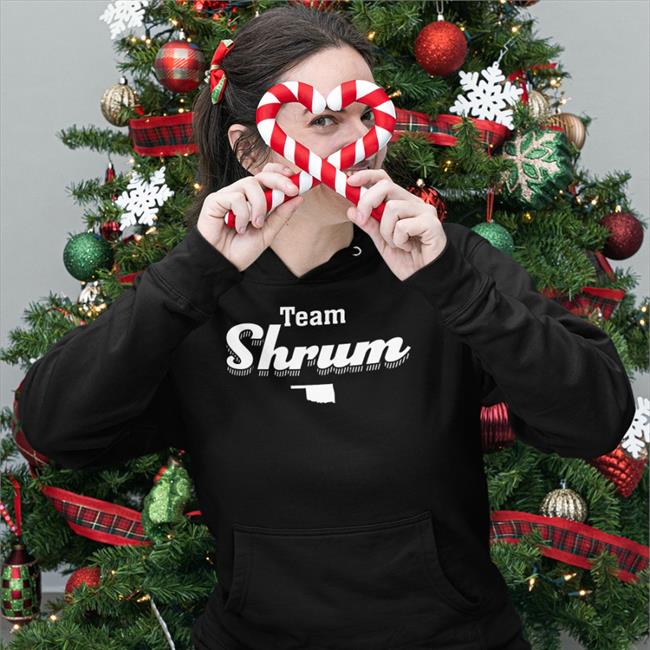 Team Shrum Shirt