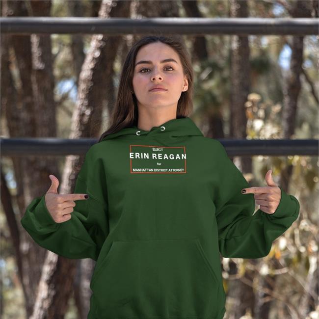 Elect Erin Reagan For Manhattan District Attorney Shirt