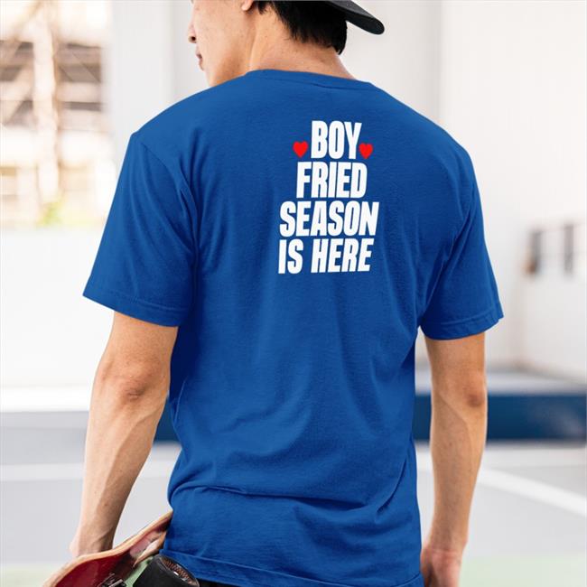 Translatedtees Boy Fried Season Is Here T Shirts