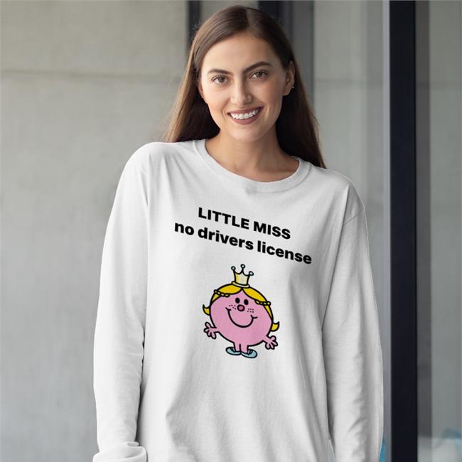 Funny Little Miss No Drivers License Shirt