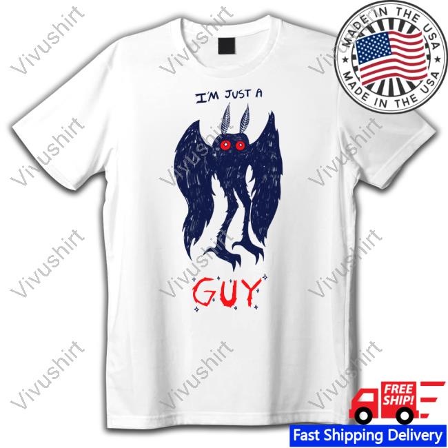 Oat Milk Lady Merch Mothman I’M Just A Guy T Shirt