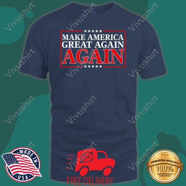 Don Jr Store Make America Great Again Again T Shirt