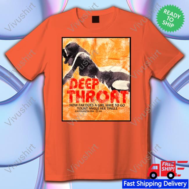 Spikedbrowniez Store Deep Throat How Far Does A Girl Have To Go Tount Angle Her Tingle T Shirt Spikedbrowniez Store Deep Throat How Far Does A Girl Have To Go Tount Angle Her Tingle Sweatshirt
