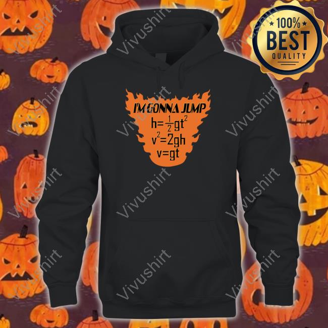 Luccainternational Store I'm Gonna Jump Physics Major Shirts